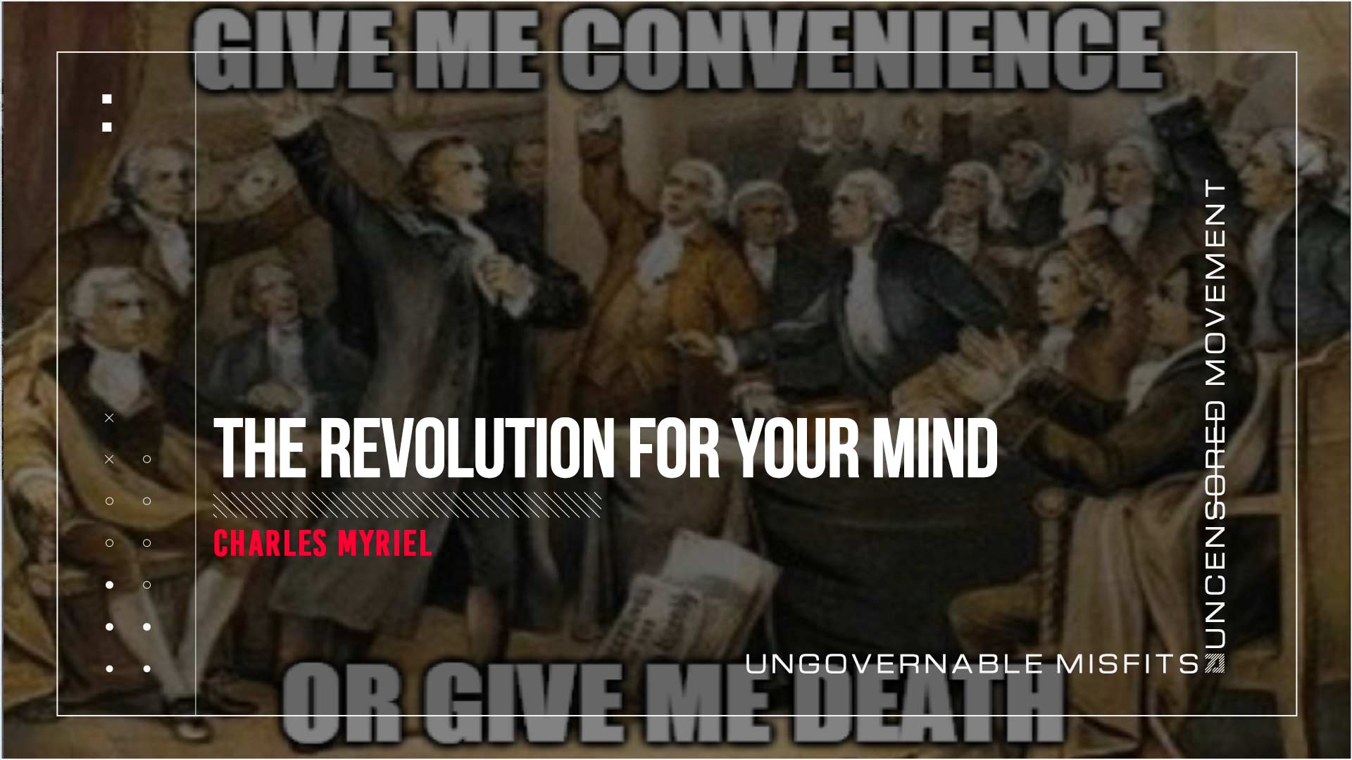 Ungovernable Misfits